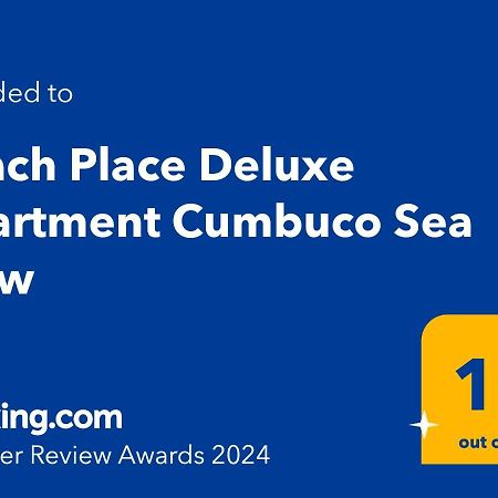 Beach Place Deluxe Apartment Cumbuco Sea View Ngoại thất bức ảnh