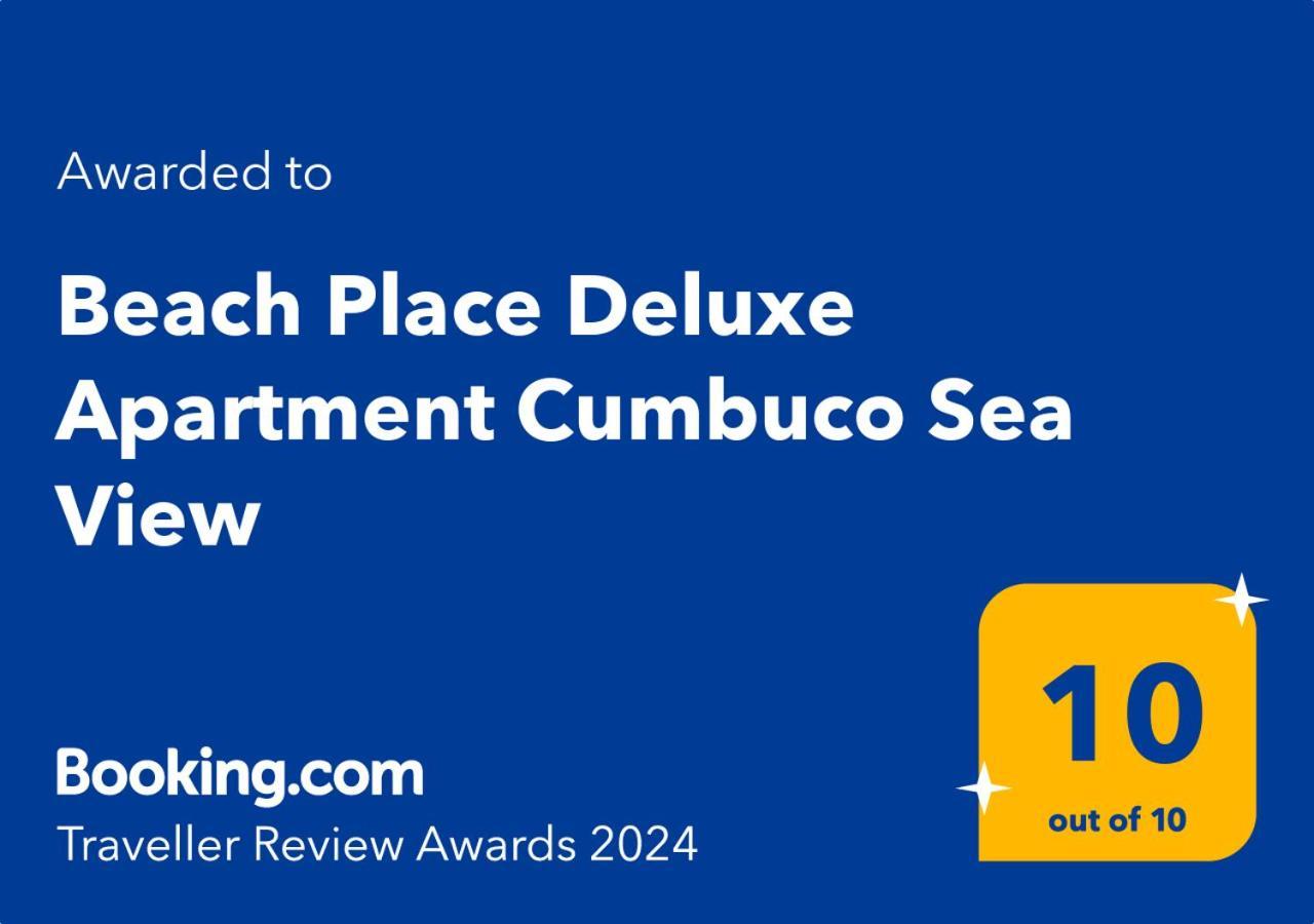 Beach Place Deluxe Apartment Cumbuco Sea View Ngoại thất bức ảnh
